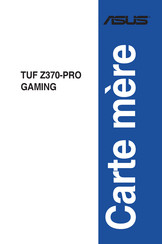 Asus TUF Z370-PRO GAMING Mode D'emploi