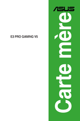 Asus E3 PRO GAMING V5 Mode D'emploi