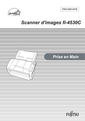 Fujitsu fi-4530C Guide De Prise En Main