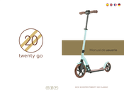 Kickstart Scooers TWENTY GO CLASSIC Guide D'utilisation