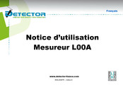 Detector L00A Notice D'utilisation