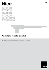 Nice TOO4500/V1 Instructions Et Avertissements Pour L'installation Et L'utilisation