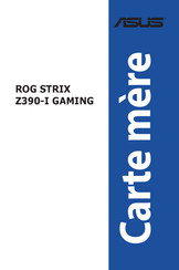 Asus ROG STRIX Z390-I GAMING Manuel De L'utilisateur