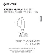 Pentair KREEPY KRAULY RACER Guide D'installation Et D'utilisation