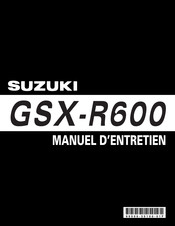 Suzuki GSX-R600 Manuel D'entretien