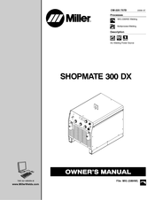 Miller SHOPMATE 300 DX Mode D'emploi