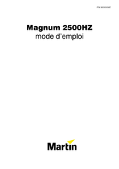 Martin Magnum 2500HZ Mode D'emploi
