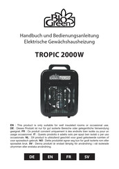 Bio Green TROPIC 2000W Mode D'emploi