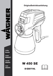 WAGNER W 450 SE Traduction Du Mode D'emploi Original