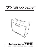 Traynor Custom Valve YCV50 Mode D'emploi