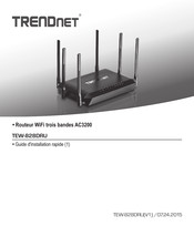Trendnet AC3200 Guide D'installation Rapide