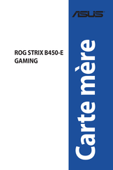Asus ROG STRIX B450-E GAMING Mode D'emploi