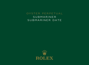 ROLEX OYSTER PERPETUAL SUBMARINER Mode D'emploi