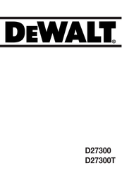 DeWalt D27300T Manuel Utilisateur