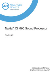 Advanced Bionics Naida CI M90 Mode D'emploi