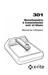 X-Rite 301 Manuel De L'utilisateur