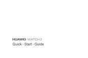 Huawei WATCH 2 Guide De Démarrage Rapide