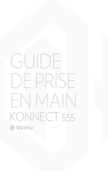 danew KONNECT 555 Guide De Prise En Main