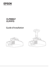 Epson ELPFP15 Guide D'installation