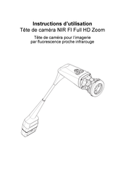 SCHÖLLY FIBEROPTIC NIR FI Full HD Zoom Instructions D'utilisation