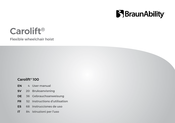 BraunAbility Carolift 100 Instructions D'utilisation