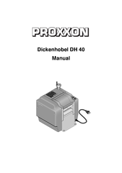 Proxxon DH 40 Traduction De La Notice D'utilisation Originale