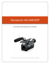 Panasonic AVCCAM AG-HMC40P Mode D'emploi