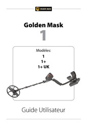 GOLDEN MASK 1+ Guide Utilisateur