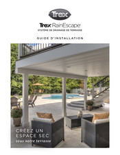 TREX RainEscape Guide D'installation