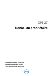 Dell XPS 27 Manuel Du Propriétaire