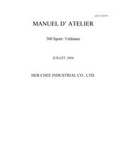 Her Chee Industrial 300 Sport 2004 Manuel D'atelier