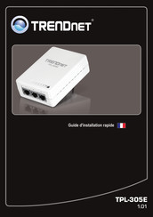 TRENDnet TPL-305E Guide D'installation Rapide