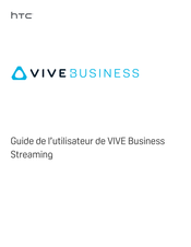 HTC VIVE BUSINESS Guide De L'utilisateur