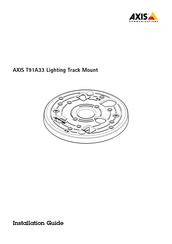 Axis T91A33 Guide D'installation