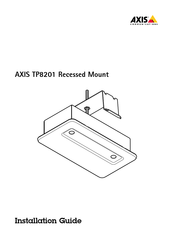 Axis TP8201 Guide D'installation