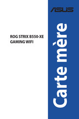 ASUSTeK COMPUTER ROG STRIX B550-XE GAMING WIFI Manuel De L'utilisateur