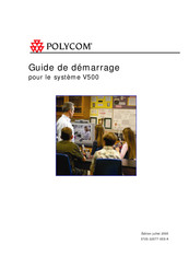 Polycom V500 Guide De Démarrage