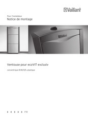 Vaillant ecoVIT exclusiv Notice De Montage