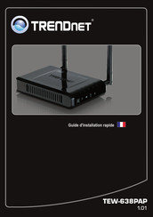 Trendnet TEW-638PAP Guide D'installation Rapide
