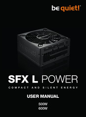 BE QUIET! SFX L POWER 600W Mode D'emploi