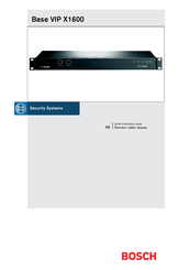 Bosch VIP X1600 Guide D'installation Rapide