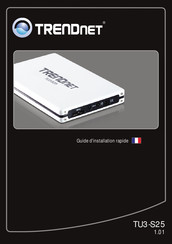 TRENDnet TU3-S25 Guide D'installation Rapide