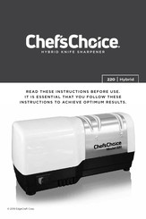 Chef'sChoice 220 Hybrid Mode D'emploi
