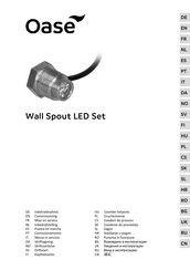 Oase Wall Spout LED Set Mise En Service