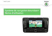 Skoda Amundsen+ Notice D'utilisation