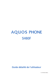 Sharp Aquos Phone SH80F Guide Détaillé De L'utilisateur