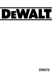 DeWalt DW678 Notice