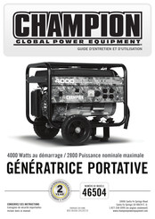 Champion Global Power Equipment 46504 Guide D'entretien Et D'utilisation