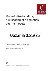 CHAUFFAGE FRANCAIS Gazania 3.25 Manuel D'installation, D'utilisation Et D'entretien
