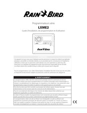 Rain Bird LXME2 Serie Guide D'installation, De Programmation Et D'utilisation